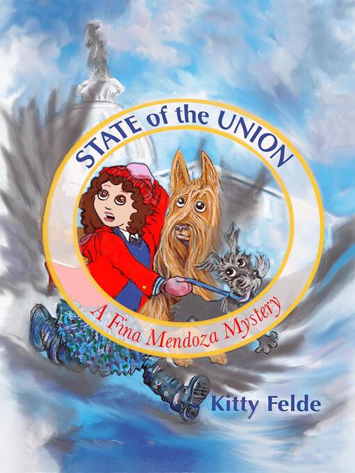 Title details for State of the Union by Kitty Felde - Available